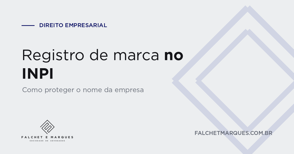 Registro de marca no INPI: como proteger o nome da sua empresa (e por que o CNPJ não basta)