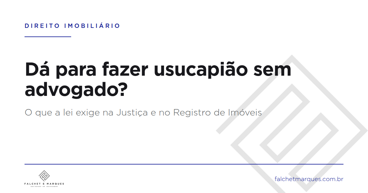 ¿Se puede tramitar una usucapión sin abogado en Brasil?
