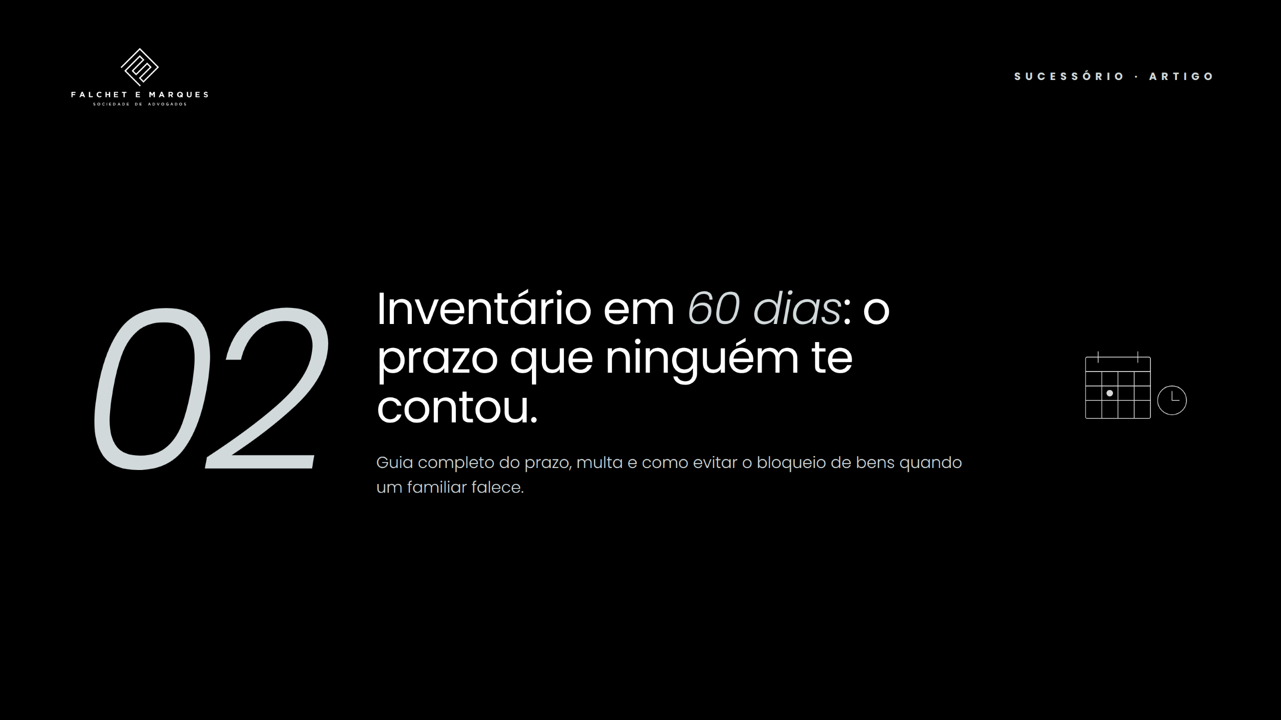 Inventário em 60 dias — prazo, multa e bloqueio de bens